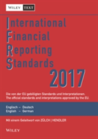International Financial Reporting Standards (IFRS)2017 11e Deutsch-Englische Textausgabe der von derEU gebilligten Standards. English & German | Wiley-VCH