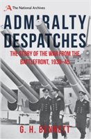 Admiralty Despatches | G. H. Bennett, Harry Bennett