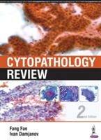 Cytopathology Review | Fang Fan, Ivan Damjanov