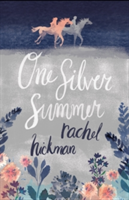 One Silver Summer | Rachel Hickman