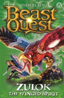 Beast Quest: Zulok the Winged Spirit | Adam Blade
