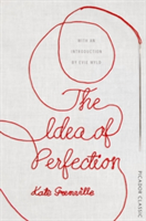The Idea of Perfection | Kate Grenville