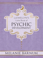 Llewellyn\'s Little Book of Psychic Development | Melanie Barnum