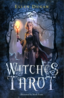 Witches Tarot | Ellen Dugan, Mark Evans