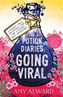 The Potion Diaries: Going Viral | Amy Alward