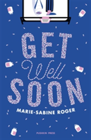 Get Well Soon | Marie-Sabine Roger