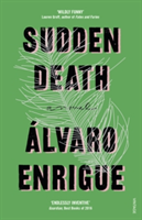 Sudden Death | Alvaro Enrigue