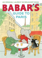 Babar\'s Guide to Paris | Laurent de Brunhoff