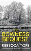 The Bowness Bequest | Rebecca Tope