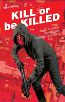 Kill or Be Killed Volume 2 | Ed Brubaker