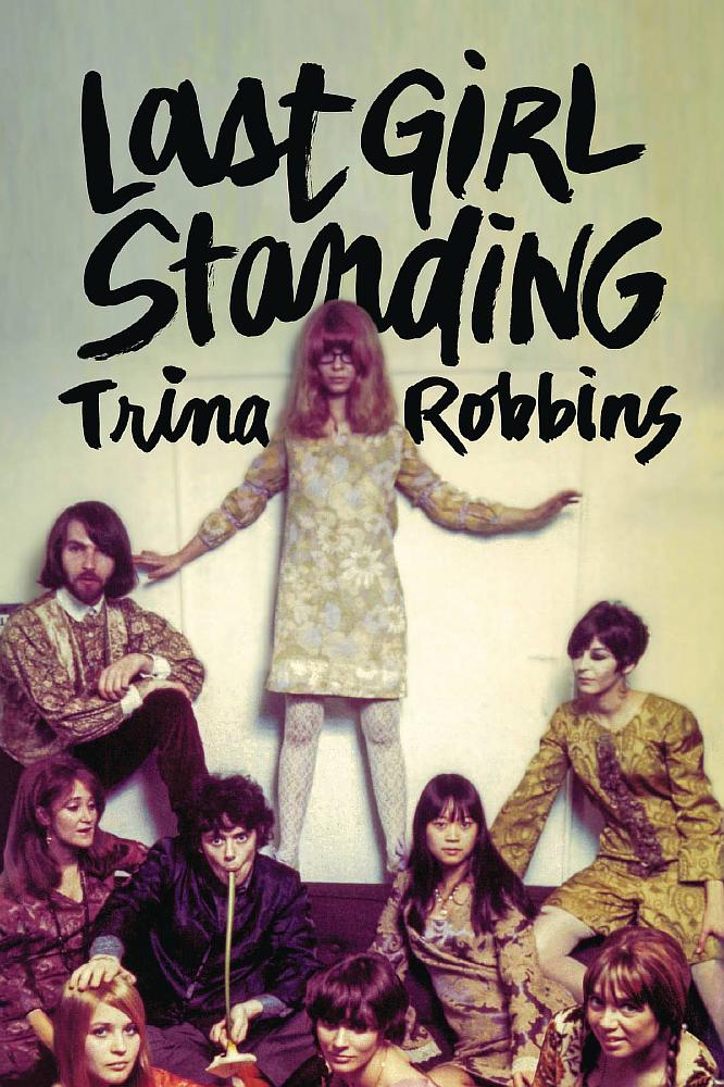 Last Girl Standing | Trina Robbins