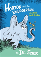 Horton and the Kwuggerbug and More Lost Stories | Dr. Seuss