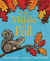 In the Middle of Fall | Kevin Henkes