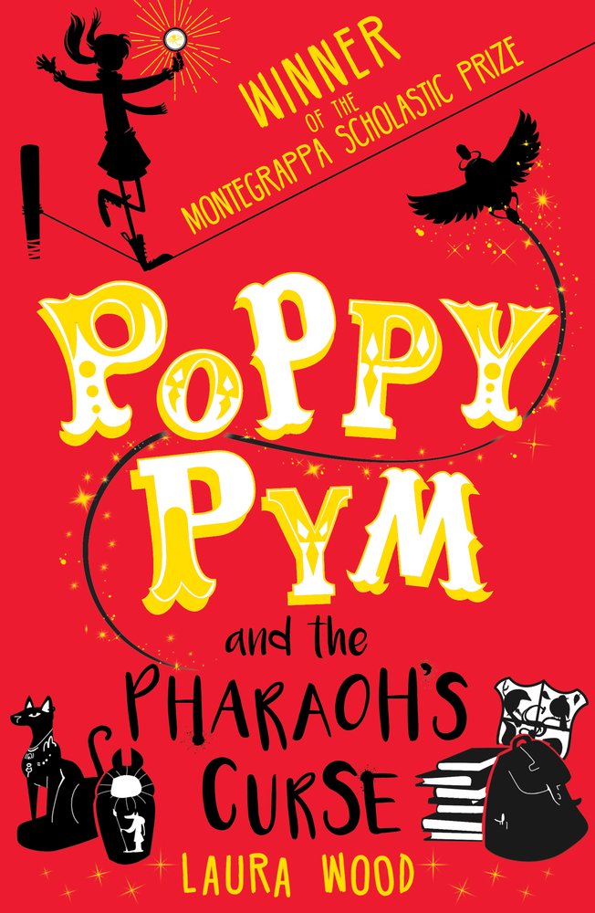 Poppy Pym and the Pharaoh\'s Curse | Laura Wood