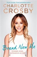 Brand New Me | Charlotte Crosby