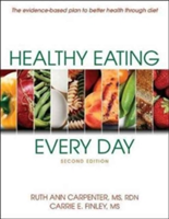 Healthy Eating Every Day | Ruth Ann Carpenter, Carrie E. Finley