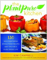 The PlantPure Kitchen | Kim Campbell
