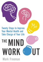 The Mind Workout | Mark Freeman