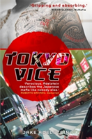 Tokyo Vice | Jake Adelstein