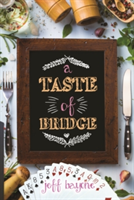 A Taste of Bridge | Jeff Bayone