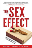 The Sex Effect | Ross Benes, A. J. Jacobs