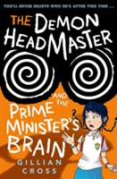 The Demon Headmaster and the Prime Minister\'s Brain | Gillian Cross