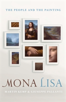 Mona Lisa | Oxford University) Trinity College Mr Martin (Emeritus Professor of the History of Art Kemp, Giuseppe (Professor of Economics in the Secondary Schools of Florence) Pallanti