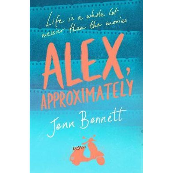 Alex, Approximately | Jenn Bennett