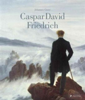 Caspar David Friedrich | Johannes Grave