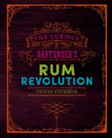 The Curious Bartender\'s Rum Revolution | Tristan Stephenson