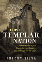 First Templar Nation | Freddy Silva