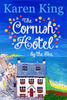 The Cornish Hotel by the Sea | Karen King
