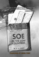 SOE in the Low Countries | M. R. D. Foot