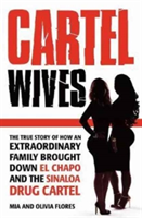 Cartel Wives | Mia Flores, Olivia Flores