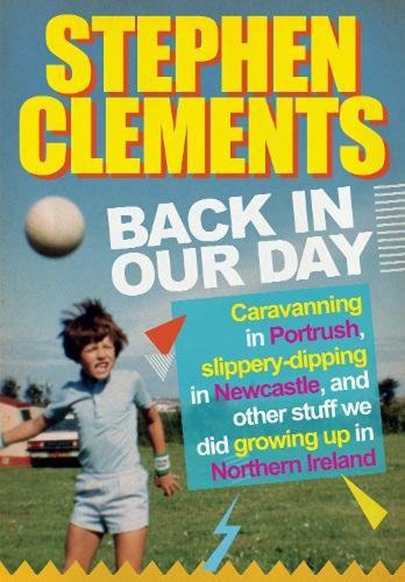 Back in our Day | Stephen Clements