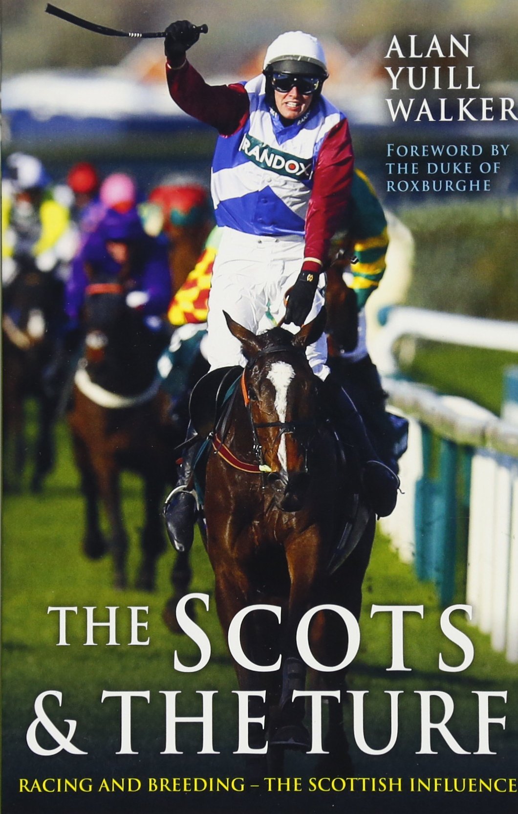 The Scots & The Turf | Alan Yuill Walker