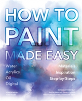 How to Paint Made Easy |