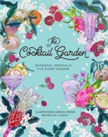 The Cocktail Garden | Adriana Picker