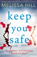 Keep You Safe | Melissa Hill