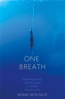 One Breath | Adam Skolnick