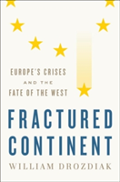 Fractured Continent | William Drozdiak