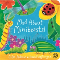 Mad About Minibeasts! | Giles Andreae