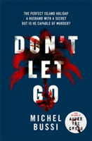 Don\'t Let Go | Michel Bussi