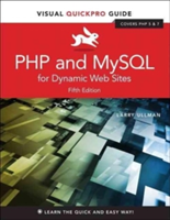 PHP and MySQL for Dynamic Web Sites | Larry Ullman