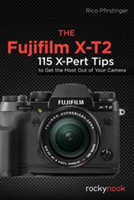 Fujifilm X-T2, the | Rico Pfirstinger