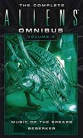 The Complete Aliens Omnibus, Volume 4 | Yvonne Navarro, S. D. Perry