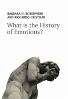 What is the History of Emotions? | Barbara H. Rosenwein, Riccardo Cristiani