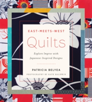 East-Meets-West Quilts | Patricia Belyea