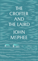 The Crofter and the Laird | John McPhee