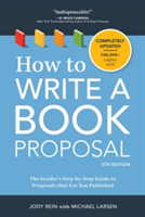 How to Write a Book Proposal | Michael Larsen, Jody Rein